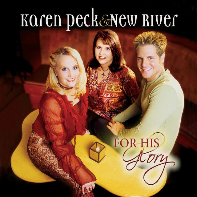 Karen Peck & New River Gaither Music