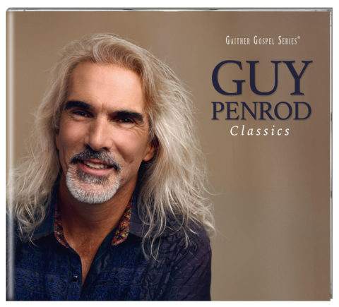 Preorder Guy Penrod's New Cd, Classics – Gaither Music