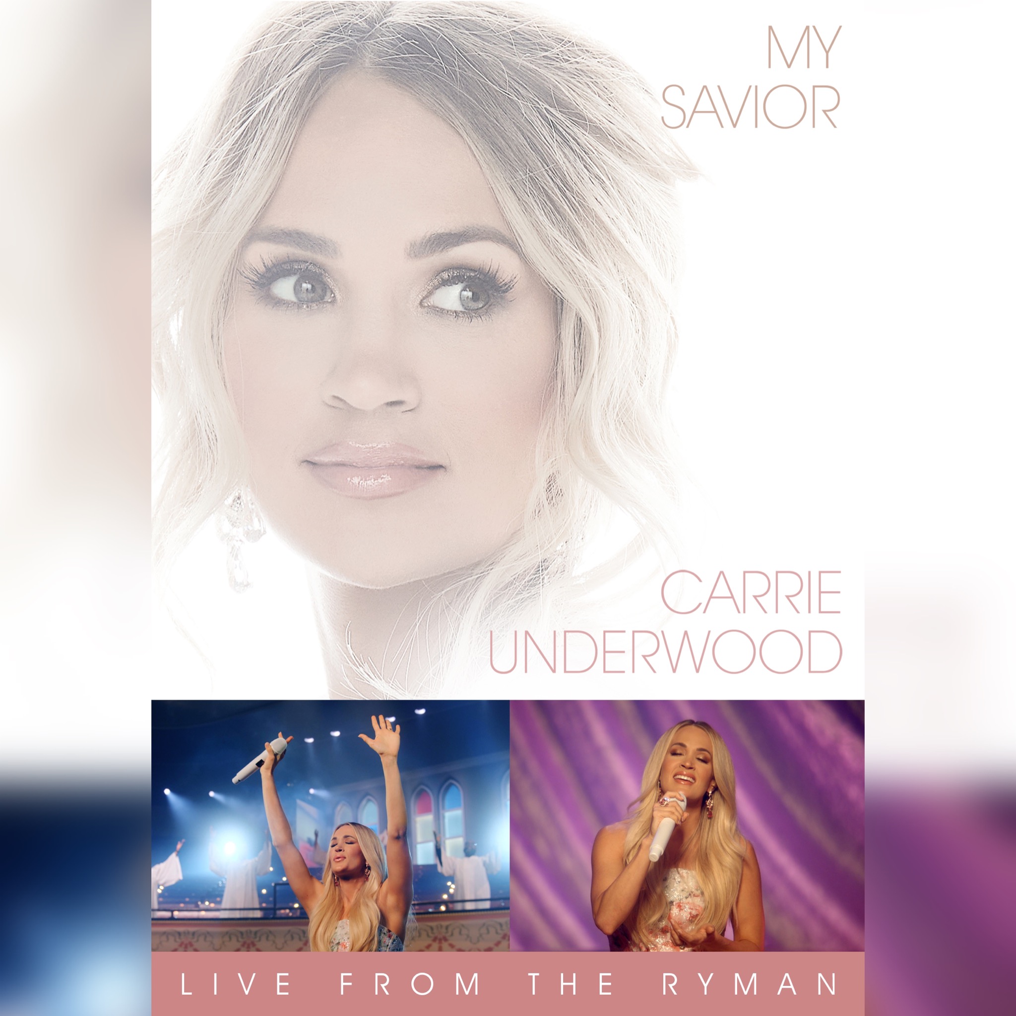 Gaither Music Releases Carrie Underwood’s My Savior: LIVE From The ...