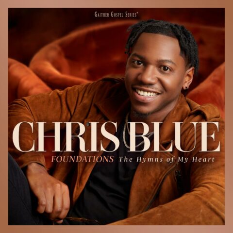 ‘the Voice’ Winner Chris Blue Releases His Debut Album, ‘foundations 