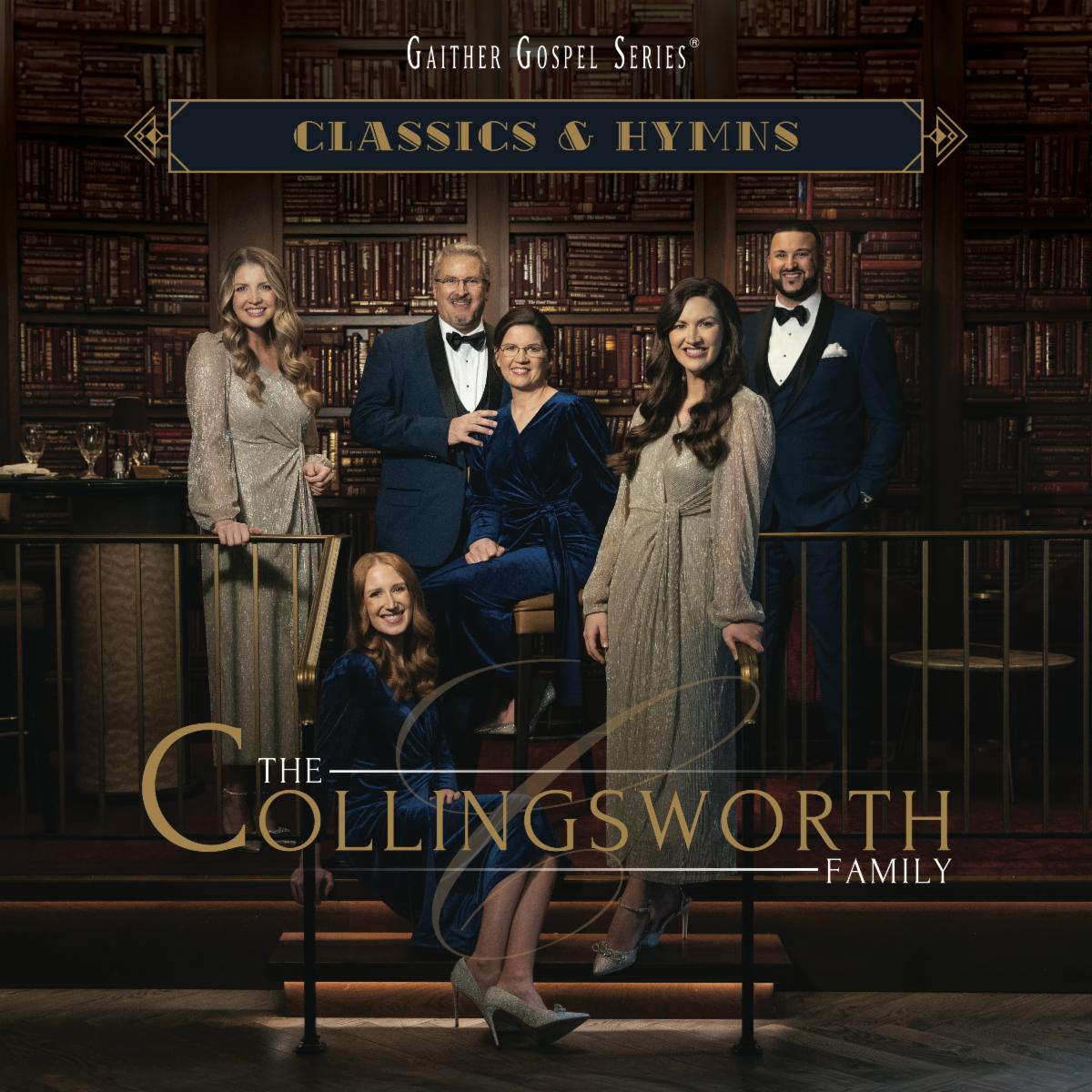 The Collingsworth Family Releases New Album, ‘Classics & Hymns,’ with ...